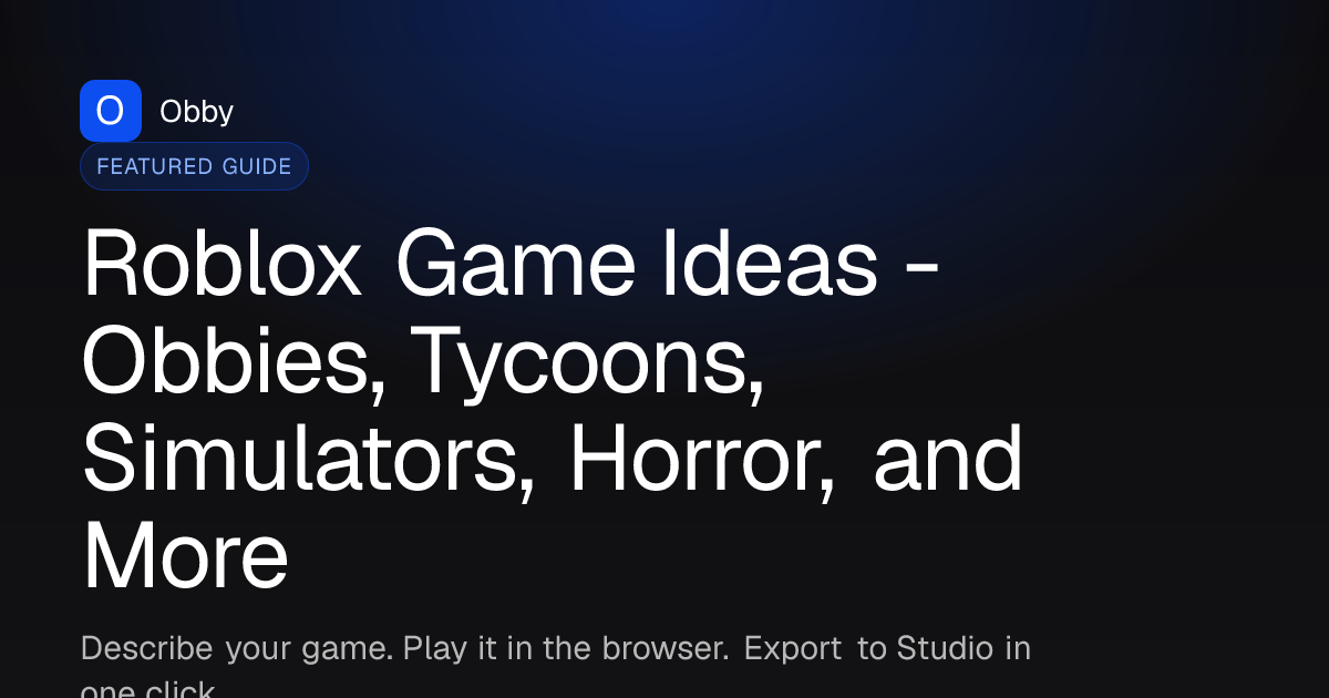Roblox Game Ideas - Obbies, Tycoons, Simulators, Horror, and More | Obby